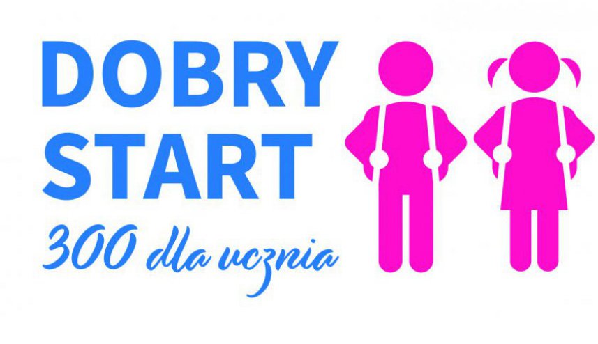 „Dobry Start” 300 złotych dla ucznia