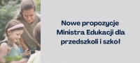 Programy i przedsięwzięcia Ministra Edukacji dla przedszkoli i szkół – w czerwcu rozpocznie się nabór wniosków na dofinansowanie wycieczek i zajęć edukacyjnych