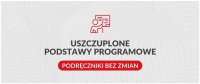 Uszczuplone podstawy programowe. Podręczniki bez zmian