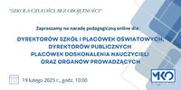 Narada pedagogiczna online dla kadry zarządzającej oświatą w województwie mazowieckim.