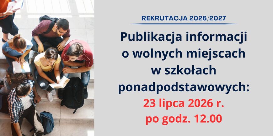 Rekrutacja do szkół ponadpodstawowych na rok szkolny 2026/2027